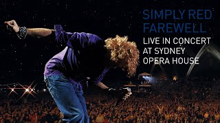 Simply Red  Live In Concert At Sydney Opera House Full Concert [upl. by Roi]