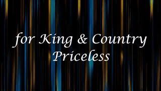 Priceless  Lyric Video for KING amp COUNTRY [upl. by Laurentium171]