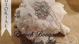 Brooch Bouquet Tutorial [upl. by Nunciata]