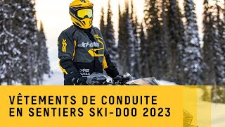 Vêtements de conduite en sentiers SkiDoo 2023 [upl. by Argus]