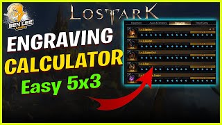 Lost Ark Engraving Calculator Guide  Get 5x3 Engravings EASY Engravings Guide [upl. by Swane744]