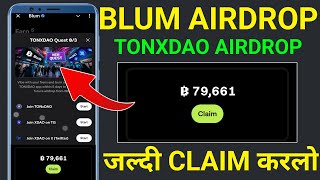 BLUM TONXDAO AIRDROP CLAIM  BLUM TONXDAO QUEST COMPLETE  BLUM TONXDAO QUEST [upl. by Ralina]