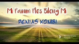 PNG Gospel Music  Mi Painim Ples Bilong Mi  Penias Kombi [upl. by Neneek]