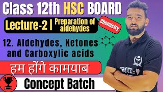 L2 12 Aldehyde Ketones and Carboxylic Acid Class 12th Chemistry newindianera conceptbatch [upl. by Htebyram]