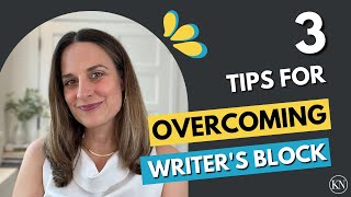 3 Tips for Overcoming Writers Block [upl. by Varion791]