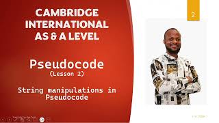 PSEUDOCODE lesson 2 String manipulations in Pseudocode Example question 9618 Cambridge CAIE [upl. by Alahsal]