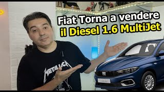 IL ritorno del Diesel sulle auto Fiat tipo il 16 MultiJet [upl. by Randolph]