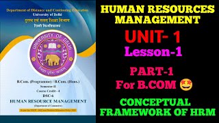 HUMAN RESOURCE MANAGEMENT UNIT1 CONCEPTUAL FRAMEWORK OF HRM PART1 DU SOLNCWEBIGNOUREGULAR [upl. by Meli]