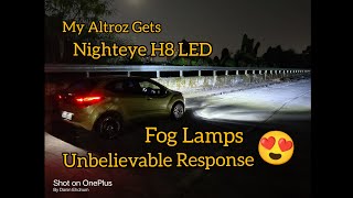 Altroz  LED Fog Lamps Upgrade Nighteye H8 Socket  Unbelievable Response  Superb Brightness [upl. by Yramesor]