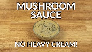 Easy amp Creamy Mushroom Sour Cream Sauce Recipe No Heavy Cream [upl. by Derrej]