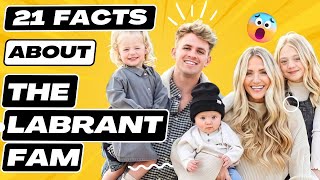 21 Interesting Facts About The LaBRANT FAM [upl. by Marelya]