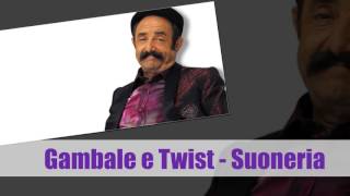 Gambale e Twist SUONERIA  Benito Urgu [upl. by Hough125]