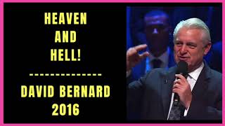 Heaven and Hell by David Bernard 2016 [upl. by Terra]