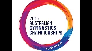 2015 Australian Gymnastics Championships [upl. by Dulsea]