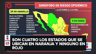 Semáforo covid19 México se pinta casi todo de amarillo [upl. by Boaten844]