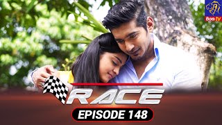 Race  රේස්  Episode 148  25  04  2022  Siyatha TV race teledrama [upl. by Short]