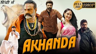 Akhanda Full Movie In Hindi Dubbed  Nandamuri Balakrishna Pragya Jaiswal  Akhanda Facts amp Review [upl. by Margarida]