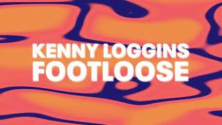 Kenny Loggins  Footloose Official Audio [upl. by Pass]