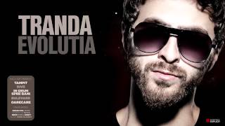 Tranda  DPAR feat Maximilian amp Grasu XXL [upl. by Lectra]