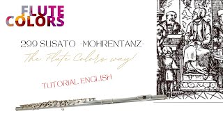 299 Susato  Mohrentanz  flutter tongue for flute  The Flute Colors way  tutorial ENGLISH [upl. by Ailekahs679]