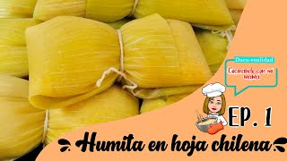 Humitas en Hoja  aprendiendo a hacer humitas con mi mamá receta docurealidad Silvana Cocina [upl. by Alyad]