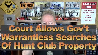 Court Allows Govt Warrantless Searches of Gun Club Property [upl. by Ainafets690]