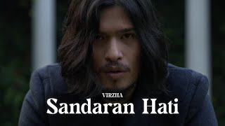 Virzha  Sandaran Hati Official Music Video [upl. by Ellennahs]