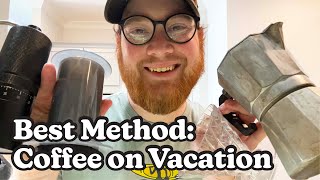 How to Make Coffee on Vacation  3 EASY Methods [upl. by Poland805]