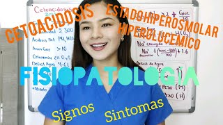 Fisiopatología cetoacidosis Diabética y Estado Hiperosmolar Hiperglucemico ¡EXPLICADO FÁCIL [upl. by Llebana]