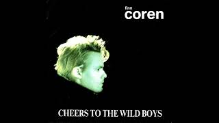 Finn Coren – Cheers To The Wild Boys [upl. by Kelda850]