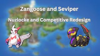 Zangoose and Seviper Nuzlocke and Competitive Redesign [upl. by Ahtelahs]