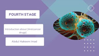 Introduction about Anticancer drugsPharmacology III  second course4th stageBy عبد الحكيم عماد [upl. by O'Donovan]