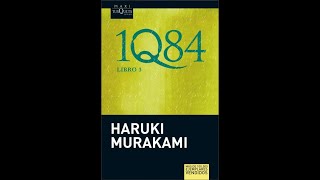 1Q84  Murakami Haruki  Audiolibro  Voz Humana  Capítulo 16 Libro 3 [upl. by Ilrac78]