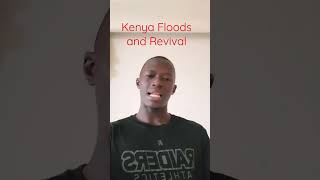 Kenya Floods and revivalwatch the full video on youtube prophetaliabenjamin [upl. by Bocaj]