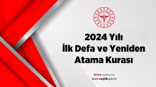 2024 Yılı İlk Defa ve Yeniden Atama Kurası [upl. by Lisan]