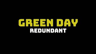 Green Day  Redundant Lyrics Video [upl. by Einnahpets494]