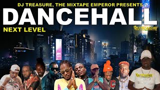 Dancehall Mix 2023 Raw Dancehall Songs 2023 │ NEXT LEVEL Masicka Valiant Teejay │ DJ Treasure [upl. by Edas476]