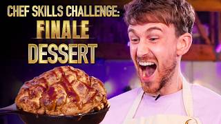 DESSERT  Ultimate Chef Skills Challenge THE FINALE  Sorted Food [upl. by Ailen]