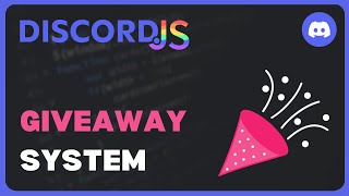 Giveaway System  Discordjs V14 Revamped  23 [upl. by Crissy513]