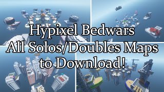 ALL Hypixel Bedwars SolosDoubles Maps to Download for Single Player free of course [upl. by Hepsoj]