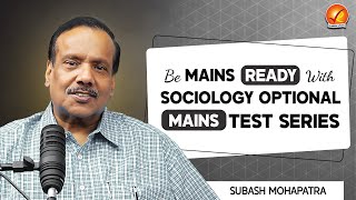 Vajiram and Ravi Sociology Optional Mains Strategy Session  Subash Mohapatra [upl. by Anayit]