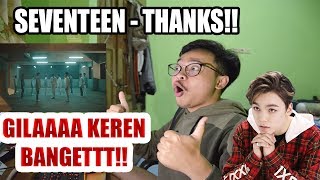 ENAK BANGET SEVENTEEN  THANKS MV REACTION [upl. by Poland]