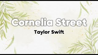 Taylor Swift  Cornelia Street Lyrics [upl. by Oak]