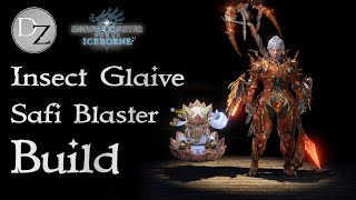 MHW Iceborne  Insect Glaive Safi Blaster Build [upl. by Siegfried]