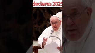 Pope Francis Declares 2025 jubilee year “Join the Pilgrims of Hope” [upl. by Ttemme371]