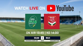 WATCH LIVE  Ireland v Wales U19s Rugby League 10112024 [upl. by Mahsih]