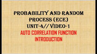 AUTO CORRELATION FUNCTION INTRODUCTION ECE PRP UNIT4 VIDEO 1 [upl. by Mallissa228]