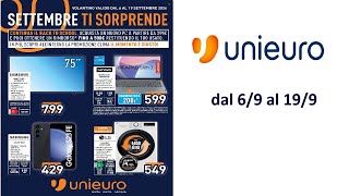 Volantino Unieuro IT dal 6 al 19 settembre 2024 [upl. by Sajet]