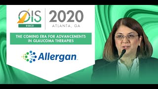 Allergan  The Coming Era for Advancements in Glaucoma Therapies at OISSECO 2020  Atlanta GA [upl. by Horner550]