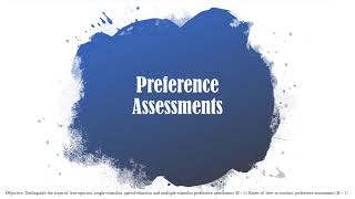 Reinforcers and Preference Assessments SPEC 2350 [upl. by Prebo]